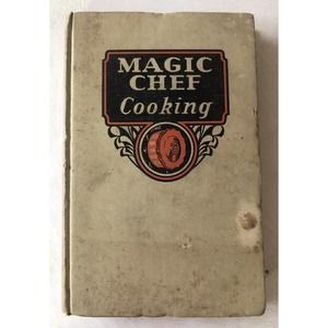 Vintage 1934 Magic Chef HC Cookbook Illustrated American Stove Lorain Oven Dial